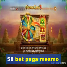 58 bet paga mesmo